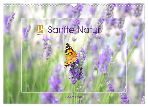 Sanfte Natur (Wandkalender 2025 DIN A3 quer), CALVENDO Monatskalender - Gisela Kruse