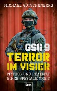 Cover-Bild zum Titel 'GSG 9 - Terror im Visier' von 'Michael Götschenberg'