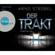 Cover-Bild zum Titel 'Der Trakt' von 'Arno Strobel'