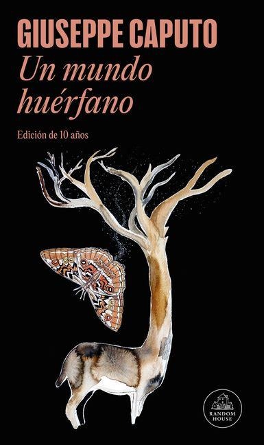 Un Mundo Huã(c)Rfano / An Orphaned World - Giuseppe Caputo