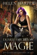 Cover-Bild zum Titel 'Das dunkle Fauchen der Magie' von 'Helen Harper'