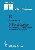Cover-Bild zum Titel 'Vergleichende Betrachtung der Verfahren zur Prüfung der plastischen Eigenschaften metallischer Werkstoffe' von 'K. Pöhlandt'
