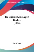 Cover-Bild zum Titel 'De Christen, In Negen Boeken (1780)' von 'Gerrit Paape'