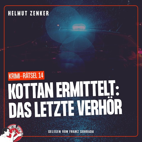 Kottan ermittelt: Das letzte Verhör - Helmut Zenker