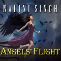 Cover-Bild zum Titel 'Angels' Flight Lib/E' von 'Nalini Singh'