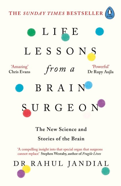 Life Lessons from a Brain Surgeon - Rahul Jandial