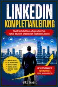 Cover-Bild zum Titel 'LinkedIn Komplettanleitung' von 'Falko Braast'