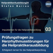 Cover-Bild zum Titel 'Prüfungsfragen zu Herzrhythmusstörungen für die Heilpraktikerausbildung' von 'Stefan Barres'