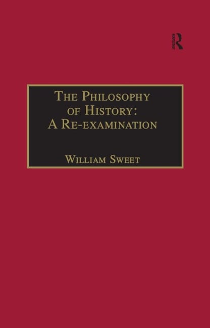The Philosophy of History: A Re-examination - 