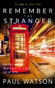 Remember the Stranger (Polly Park) - Paul Watson