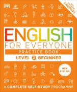 Cover-Bild zum Titel 'English for Everyone Practice Book Level 2 Beginner' von 'Dk'