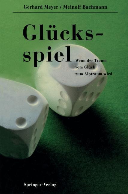 Glücksspiel - Meinolf Bachmann, Gerhard Meyer