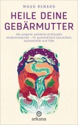 Cover-Bild zum Titel 'Heile deine Gebärmutter' von 'Maud Renard'