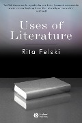Cover-Bild zum Titel 'Uses of Literature' von 'Rita Felski'