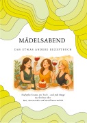 Cover-Bild zum Titel 'Mädelsabend' von 'Andrea Heimann, Sandra Himmelreich, Sandra Wollersheim, Ursula-Lisa Schumacher, Andrea (Jouelie) Hildinger'