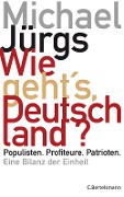 Cover-Bild zum Titel 'Wie geht's, Deutschland?' von 'Michael Jürgs'