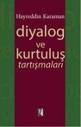 Cover-Bild zum Titel 'Diyalog ve Kurtulus Tartismalari' von 'Hayreddin Karaman'