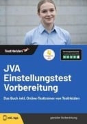 Cover-Bild zum Titel 'JVA Einstellungstest Vorbereitung: Das Buch inkl. Online-Testtrainer von TestHelden' von 'Tom Wenk'