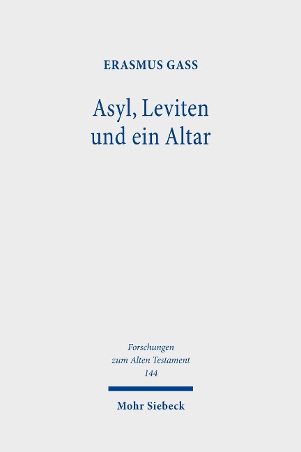 Asyl, Leviten und ein Altar - Erasmus Gaß
