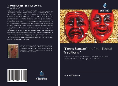 "Ferris Bueller" en Four Ethical Traditions " - Kemal Yildirim