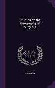 Studies on the Geography of Virginia - G. T. Surface