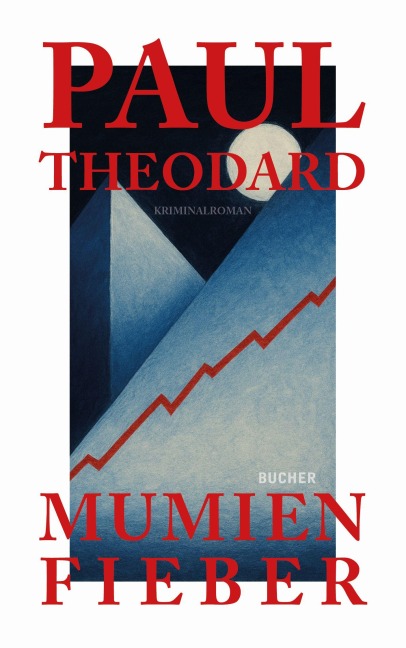 Mumienfieber - Paul Theodard