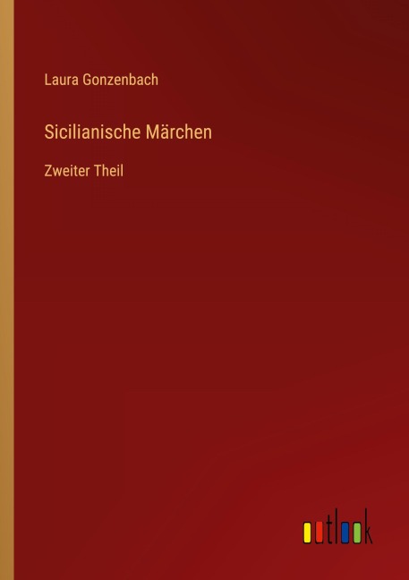 Sicilianische Märchen - Laura Gonzenbach