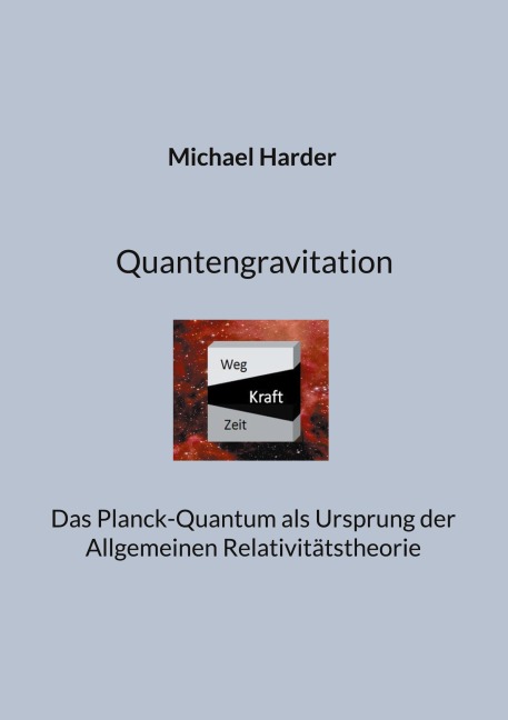 Quantengravitation - Michael Harder