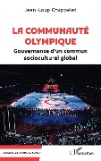 Cover-Bild zum Titel 'La communauté olympique' von 'Chappelet'