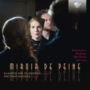 Miror De Peine,Songs For Soprano And Organ - Matthias/Veldhoven Havinga