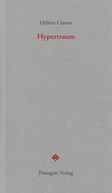 Hypertraum - Hélène Cixous