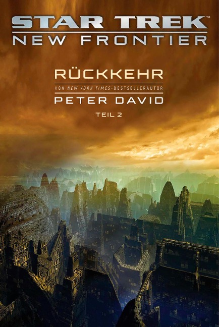 Star Trek - New Frontier: Rückkehr 2 - Peter David