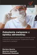 Cover-Bild zum Titel 'Zaka¿enia zwi¿zane z opiek¿ zdrowotn¿:' von 'Mariem Nouira, Nesrine Souayeh, Mohamed Maatouk'