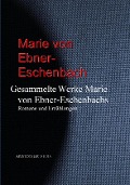 Cover-Bild zum Titel 'Gesammelte Werke Marie von Ebner-Eschenbachs' von 'Marie Freifrau Von Ebner-Eschenbach'