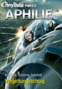 Cover-Bild zum Titel 'Perry Rhodan Neo 314: Vergeltungsschlag' von 'Kai Hirdt, Dietmar Schmidt'