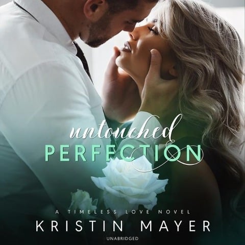 Untouched Perfection Lib/E - Kristin Mayer