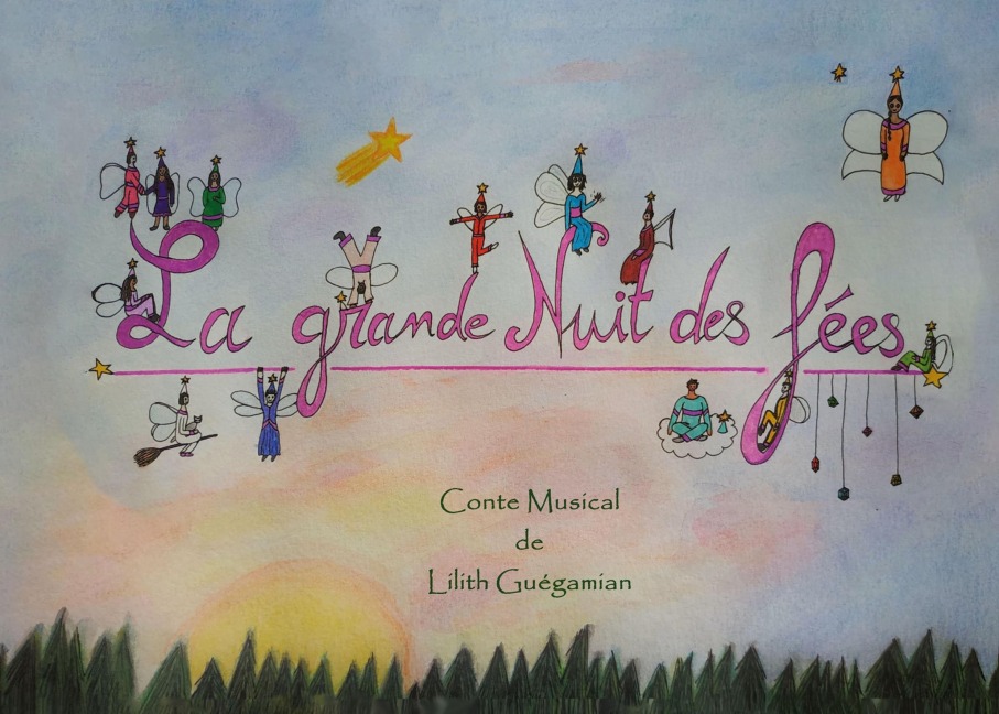 La Grande Nuit des Fees - Lilith Guégamian