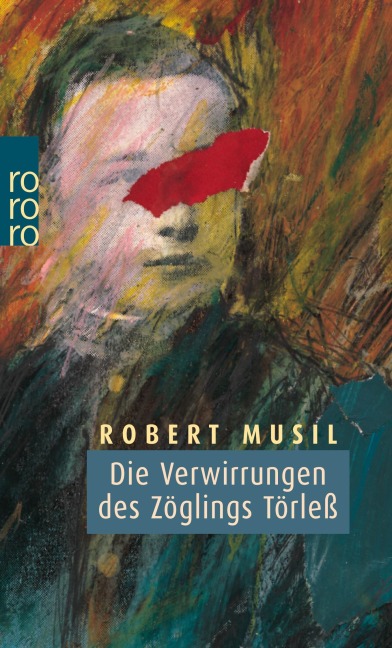 Die Verwirrungen des Zöglings Törleß - Robert Musil