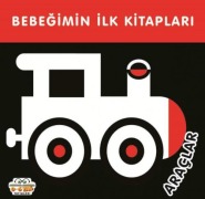 Cover-Bild zum Titel 'Araclar - Bebegimin Ilk Kitaplari Ciltli' von 'Kolektif'