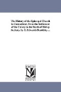 Cover-Bild zum Titel 'The History of the Episcopal Church in Connecticut, from the Settlement of the Colony to the Death of Bishop Seabury. by E. Edwards Beardsley ...' von 'Eben Edwards Beardsley'