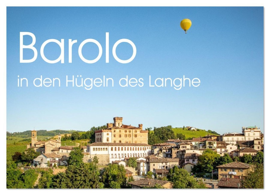 Barolo in den Hügeln des Langhe (Wandkalender 2026 DIN A2 quer), CALVENDO Monatskalender - Sascha Haas Photography