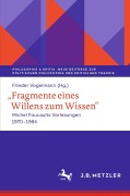 Cover-Bild zum Titel ',,Fragmente eines Willens zum Wissen"' von ''
