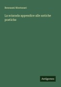 Cover-Bild zum Titel 'La sciarada appendice alle antiche poetiche' von 'Bennass Montanari'