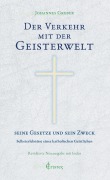 Cover-Bild zum Titel 'Der Verkehr mit der Geisterwelt' von 'Johannes Greber'