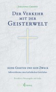 Cover-Bild zum Titel 'Der Verkehr mit der Geisterwelt' von 'Johannes Greber'