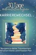Cover-Bild zum Titel 'Karrierewechsel' von 'Leah Münch'