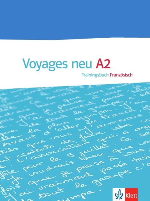 Voyages - Neue Ausgabe. Trainingsbuch A2 - 