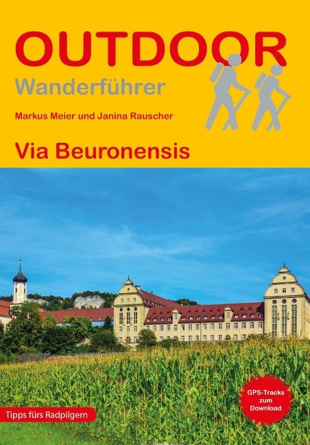 Via Beuronensis - Markus Meier, Janina Rauscher