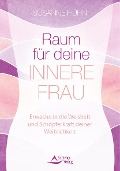 Cover-Bild zum Titel 'Raum für deine Innere Frau' von 'Susanne Hühn'