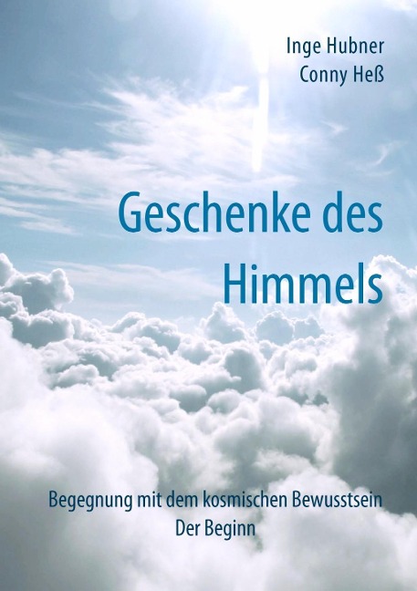 Geschenke des Himmels - Conny Heß, Inge Hubner